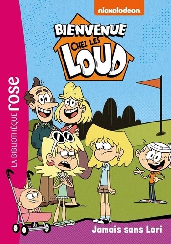  Bienvenue chez les Loud Tome 32  
