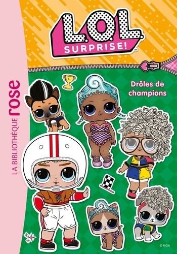  L.O.L. Surprise ! Tome 17  