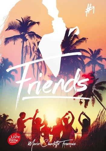  Friends Tome 1  