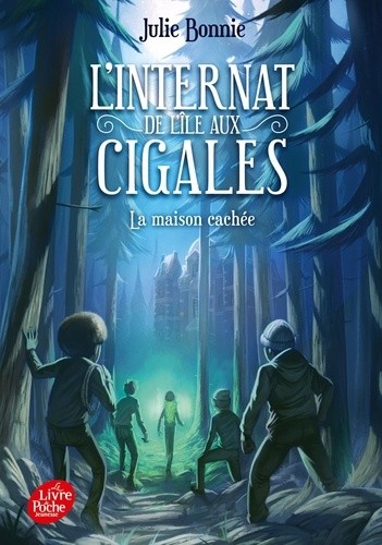  L'internat de l'île aux cigales Tome 2  