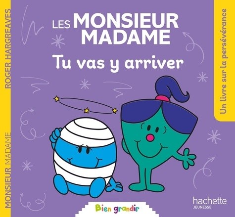  Monsieur Madame. Tu vas y arriver  