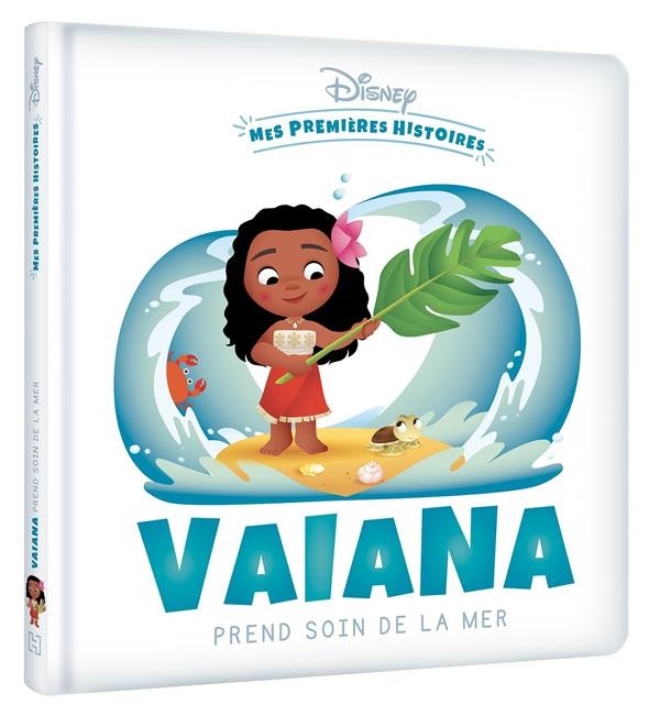  Disney Baby ; Vaiana prend soin de la mer 