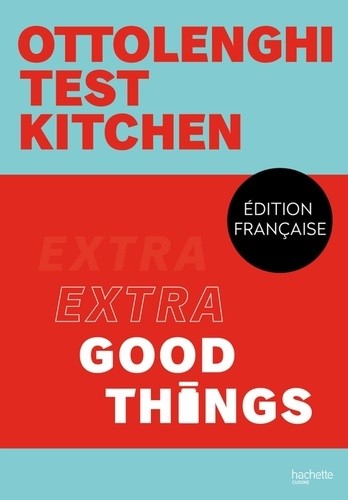  Extra good things - Ottolenghi Test Kitchen  