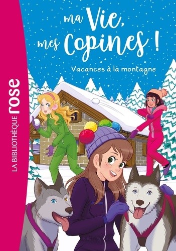  Ma Vie, mes Copines ! Tome 25  