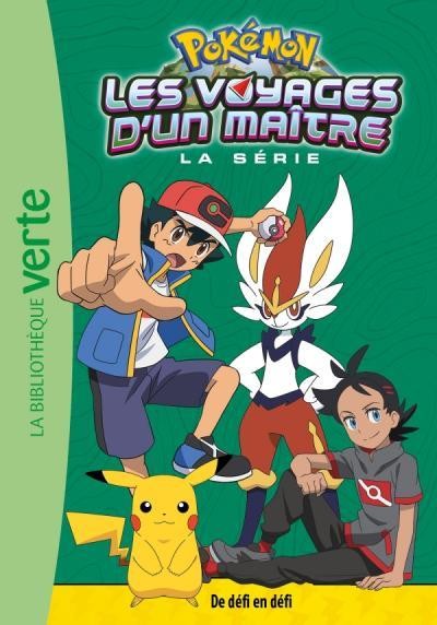  Pokémon - les voyages t.14 ; les voyages d'un maître : de défi en défi 