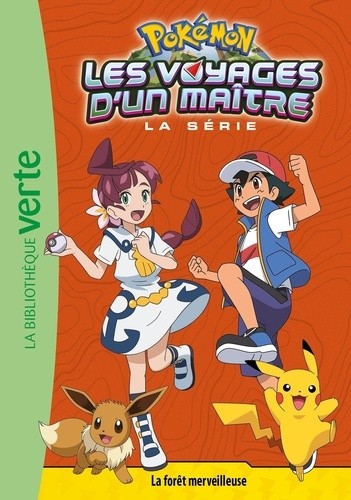  Pokémon Les voyages d'un maître Tome 17  