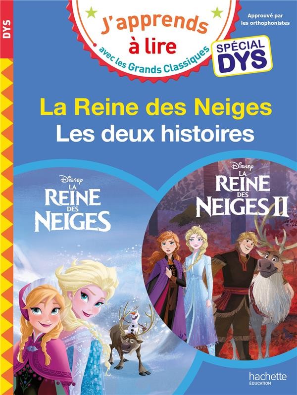  La Reine des Neiges 1 et 2 ; spécial dys 