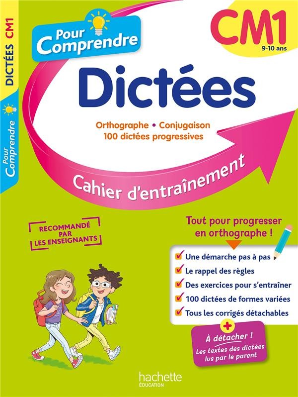 Pour comprendre spécial dictées ; CM1 : cahier d'entraînement (édition 2022) 