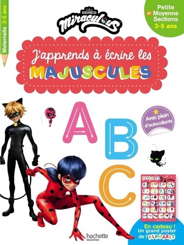  J'apprends à écrire les majuscules Miraculous - Petite et Moyenne Sections  