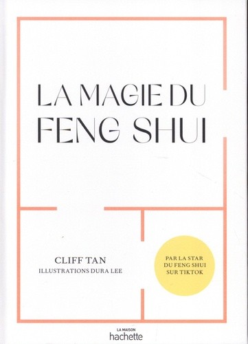  La magie du Feng Shui  
