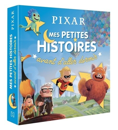  Mes petites histoires avant d'aller dormir - Pixar  