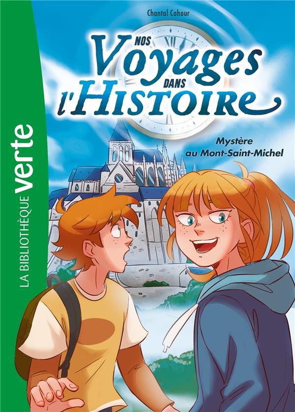  Nos voyages dans l'Histoire t.3 ; mystère au Mont-Saint-Michel 