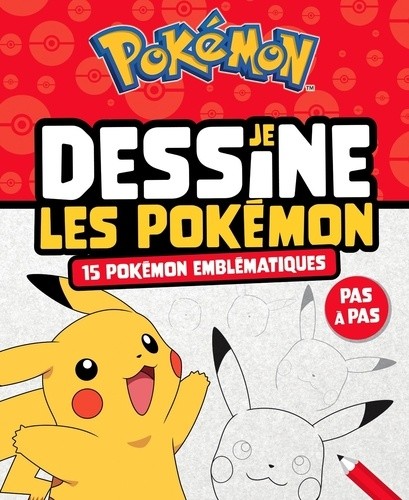  Pokémon - Je dessine les Pokémon All time Favorite 