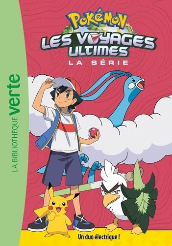  Pokémon. Les voyages ultimes - Tome 22. Un duo électrique !  