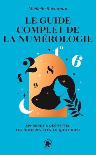  Numérologie - Découvrez votre avenir, le but d evotre vie et votre destin à partir de votre nom et de votre date de naissance  