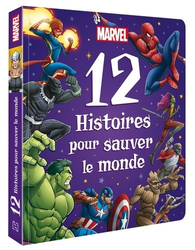  MARVEL - 12 Histoires pour sauver le monde 