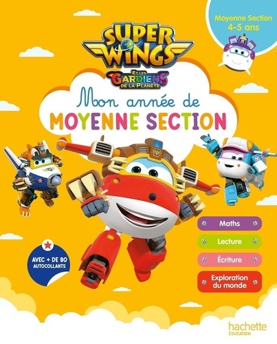  Mon année de moyenne section Super Wings Et les Gardiens de la Planète  