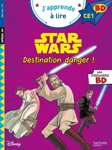  Star Wars. Destination danger ! - Fin de CP - CE1  