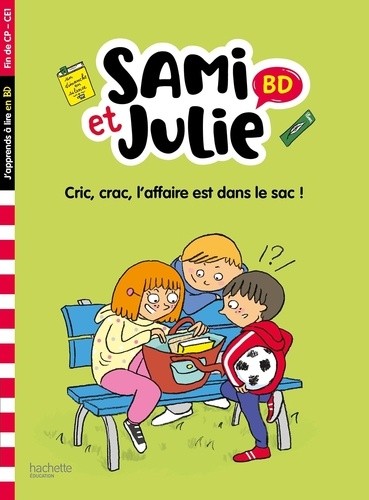  Sami et Julie BD. Cric, crac, L'affaire est dans le sac ! - Fin de CP- CE1  