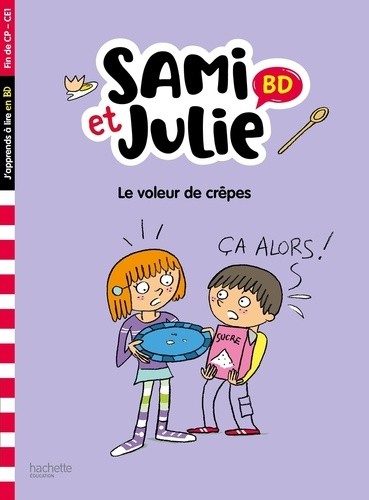  Sami et Julie BD. Le voleur de crêpes - Fin de CP- CE1  