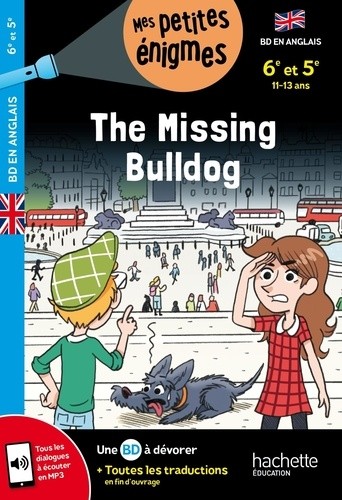  The Missing Bulldog - 6e et 5e  