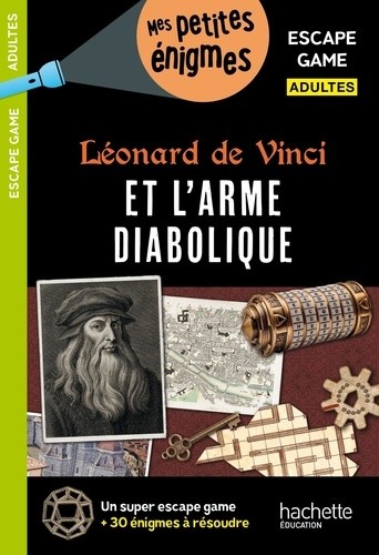  Léonard de Vinci et l'arme diabolique - Escape game adultes  