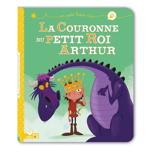  La couronne du petit roi Arthur  