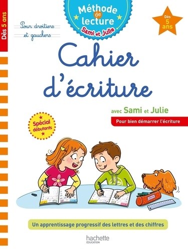  Sami et Julie Cahier d'écriture Dès 5 ans 