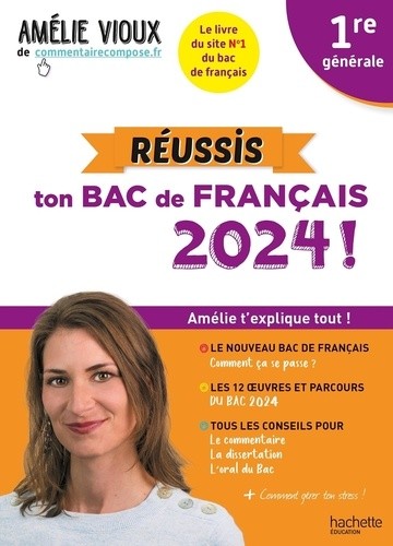  Réussis ton Bac de français 2024 avec Amélie Vioux 1re générale 