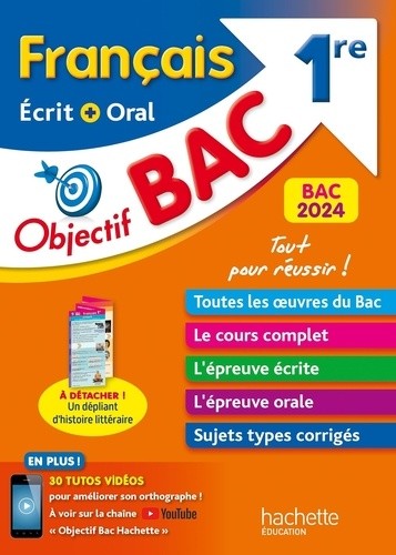  Objectif BAC 2024 - 1re Français écrit et oral 