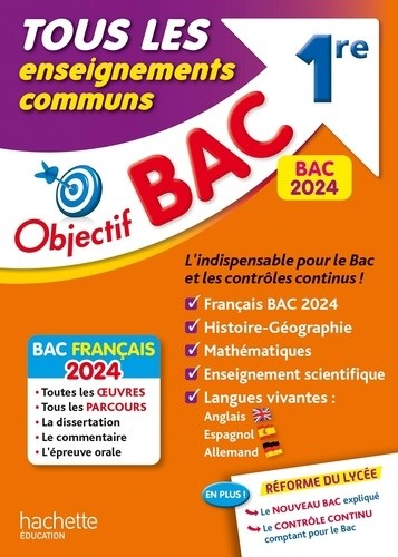  Objectif BAC 2024 - 1re Tous les enseignements communs 