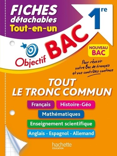  Objectif BAC Fiches détachables Tout le tronc commun 1re BAC 2024  