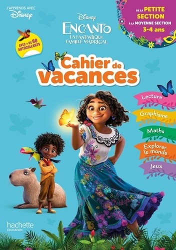  Disney - Encanto - Cahier de vacances 2023, de la Petite Section à la Moyenne section 