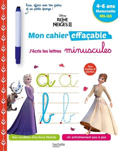  Disney - Reine des neiges 2 - Mon cahier effaçable - J'écris les lettres minuscules (4-6 ans) 