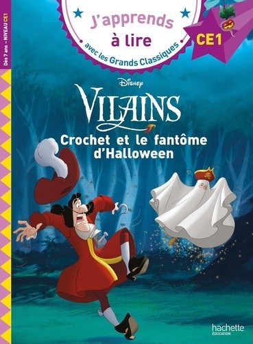  Disney Vilains - CE1 Crochet et le fantôme d'Halloween  