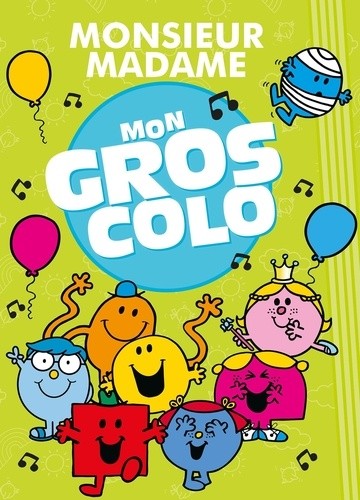  Monsieur Madame. Mon gros colo  