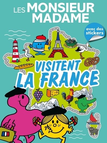  Les Monsieur Madame visitent la France - Avec des stickers  