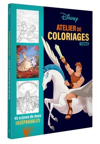  DISNEY TEENS - ATELIER DE COLORIAGES - Duos inséparables 