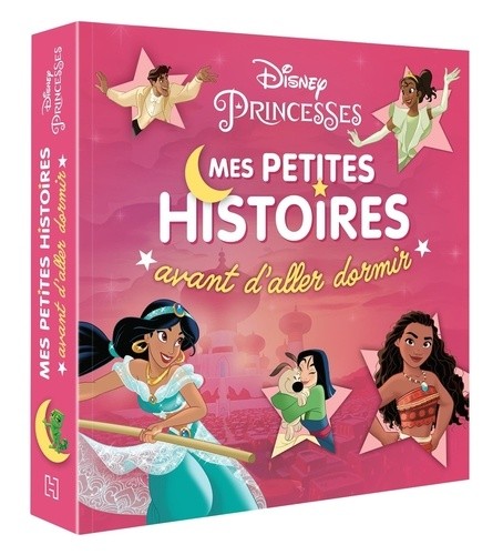 Disney Princesses - Mes petites histoires avant d'aller dormir - Volume 2  