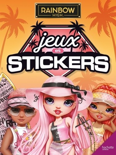  Rainbow High - Jeux et stickers 