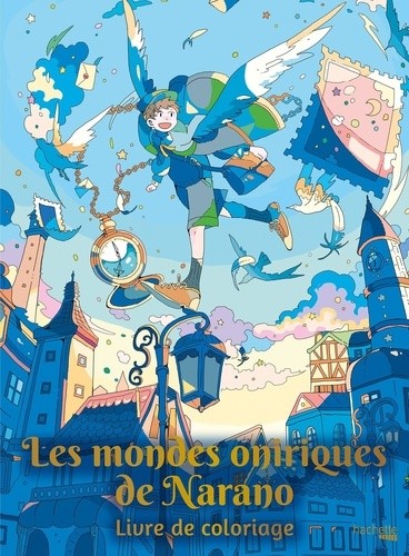  Les mondes oniriques de Narano - Livre de coloriage 