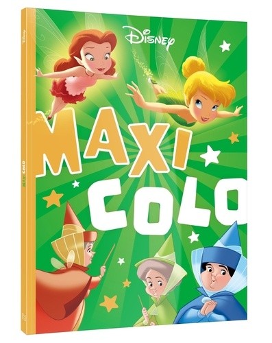 DISNEY - Maxi Colo - Les fées 