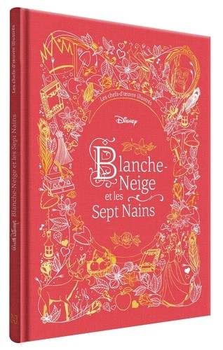  Blanche-Neige et les sept nains - Les chefs-d'oeuvres illustrés  