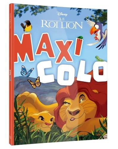  LE ROI LION - Maxi Colo - Disney 