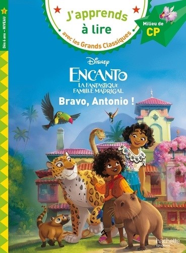  Encanto, la fantastique famille Madrigal : Bravo, Antonio ! - Milieu de CP, niveau 2  