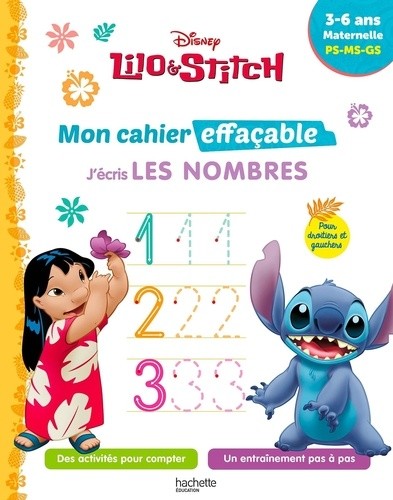  Disney - Lilo et Stitch - Mon cahier effaçable - J'écris les nombres (3 - 6 ans) 
