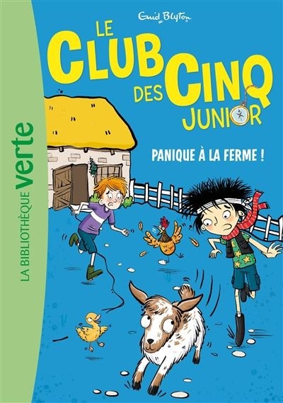 LE CLUB DES CINQ JUNIOR 18 -  PANIQUE A LA FERME !