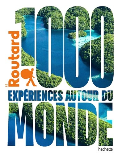  1000 expériences autour du monde  