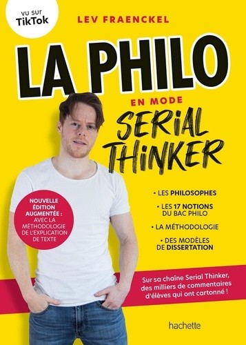  La Philo en mode Serial Thinker - Sur sa chaîne Serial Thinker, des milliers de commentaires d'élèves qui ont cartonné !  
