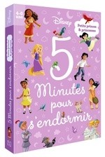 DISNEY PRINCESSES - 5 MINUTES POUR S'ENDORMIR - PETITS PRINCES ET PRI